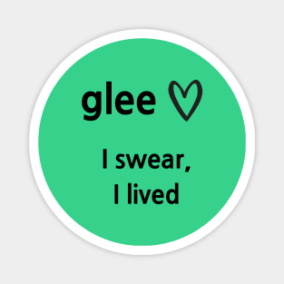 Glee/I lived Magnet